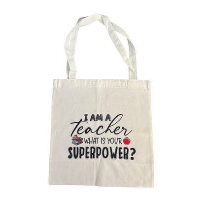 Tote — I am a Teacher. What’s Your Superpower?