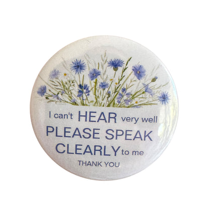 Pin — ‘Deaf / Hard of Hearing — Please speak clearly.