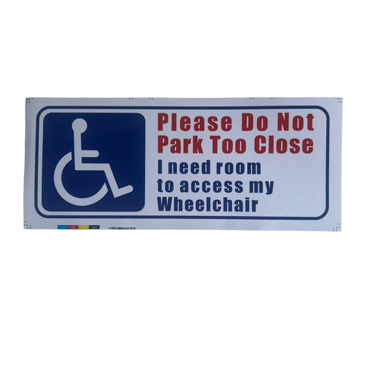 Sticker — Please Do Not Park Too Close