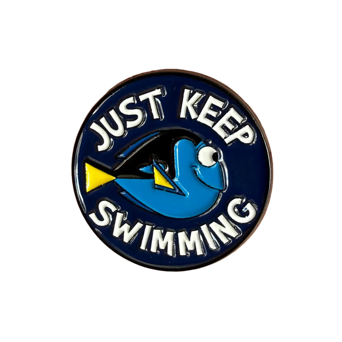 Pin  — “Just Keep Swimming”