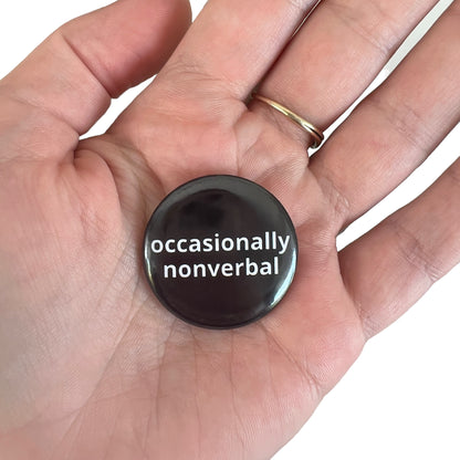 Pin — Occasionally Nonverbal