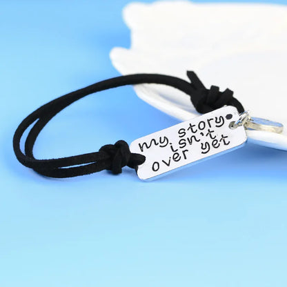 Bracelet — “My Story Isn't Over Yet'