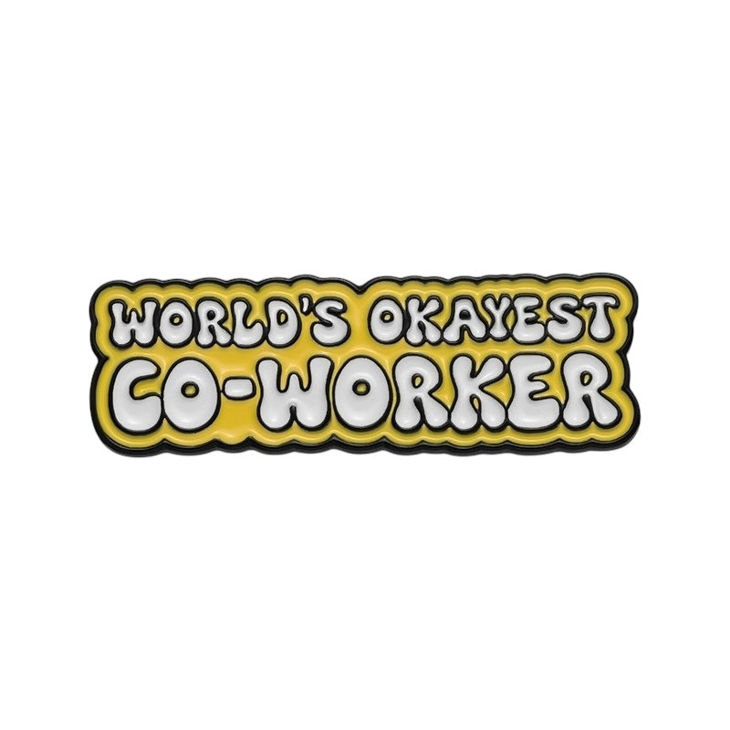 Pin — Worlds Okayest Co-Worker