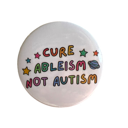 Pin — ‘Cure Ableism Not Autism’